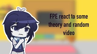 FPE react to Random video/Gacha reaction/