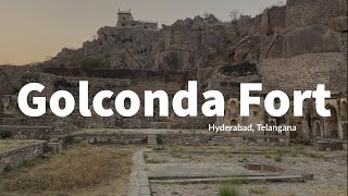 Golconda Fort, Hyderabad Telangana