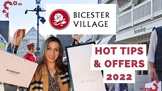 BICESTER VILLAGE - HOT TIPS AND OFFERS 2022 - WATCH THIS BEFORE YOU GO!