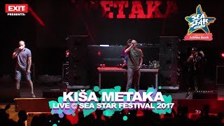 Kiša Metaka Konan Live @ Sea Star Festival 2017