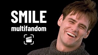 Smile - Multifandom