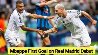 Kylian MBAPPE first goal with Real Madrid & Valverde Goal vs Atalanta UEFA Cup