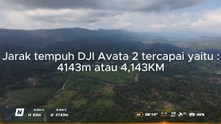 Test Jarak Tempuh DJI Avata 2 Bisa Tembus 4,1 KM Dan Sisa Baterai 0 %