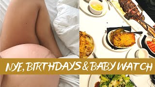 NYE, VARIOS BIRTHDAY & BABY WATCH | VLOG