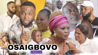 OSAIGBOVO [PART 8 ]- Final-LATEST BENIN MOVIES 2023