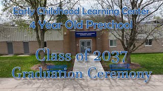 Richmond Early Childhood Learning Center - 4 Year Old Graduation - Class of 2037