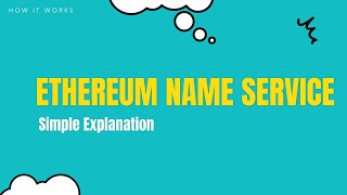 What is Ethereum Name Service (ENS)? How does it work?