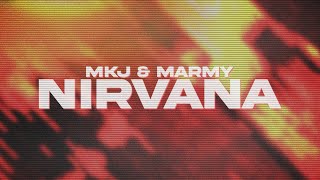 MKJ & Marmy - Nirvana (Lyric Video)