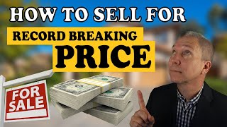 Selling Real Estate | Get The HIGHEST PRICE | How To Prepare Your House