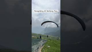 Paragliding At Rohtang Pass (13,058ft) #youtubeshorts #shorts #ytshorts #ytshortsindia #trending