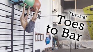 Toes to Bar -  Tutorial