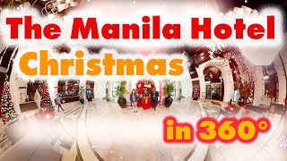 [VR] Christmas at The Manila Hotel (360° Video)