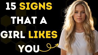 15 Signs THAT A GIRL LIKES YOU | How to Tell if a Girl Like You ❤ Human behavior #facts#facts