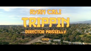 Ryan Cali - Trippin (Official Music Video)