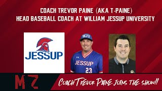 MZ Exclusive: William Jessup University Head Coach Trevor Paine Interview