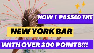 Passing the New York Bar Exam on Your First Try - Over 300 Points | US LLM Tips