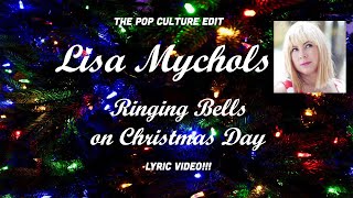 Lisa Mychols "Ringing Bells on Christmas Day" (60s Girl Group Style) - 2023 UPDATE - LYRIC VIDEO