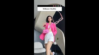 5 Blazers - 5 outfits cùng Cô Em Trendy