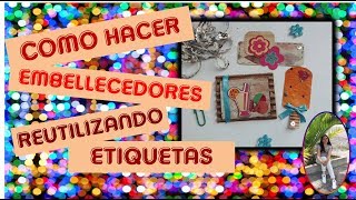 Embellecedores caseros DIY scrapbook - reutilizando etiquetas de ropa