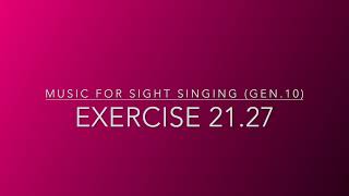 Exercise 21.27 - Music for Sight Singing