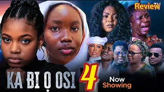 Ka Bi O Osi Part 4 - Latest Yoruba Movie Review 2024 | Abebi | Yinka Solomon | Mide Martins