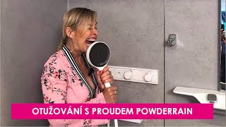 Otužování s proudem PowderRain