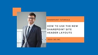 How to Use the New SharePoint Site Header Layouts - Tutorial