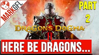 Dragon's Dogma 2 Playthrough - part 2