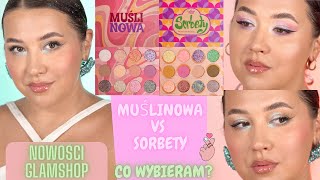 SORBETY vs MUŚLINOWA |  Nowości Glam Shop 💖 Wakacje 70' || Która bardziej mnie zauroczyła? ✨😍