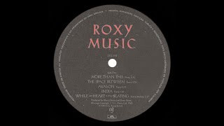 (Roxy Music - More Than This Vinyl Rip) HQ 24bit/96khz Technics SL 1200