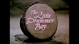 🎅 The Little Drummer Boy Opening Song & Credits