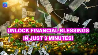 Don't Miss Out! Unlock Financial Blessings in Just 3 Minutes! 🍀 Remove Money Blockages NOW!