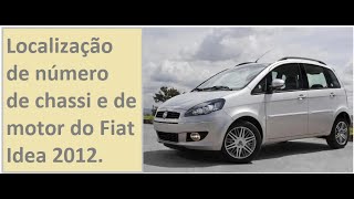 Localização de número de chassi e de motor do Fiat Idea 2012