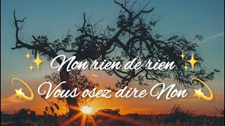 ✨ Non rien de rien ✨💫 Vous osez dire Non 💫🤍 Paix et Amour 🤍