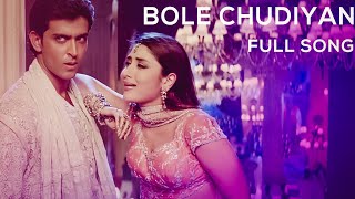 Bole Chudiyan (FULL SONG) Shahrukh, Kajol, Kareena | Alka Yagnik, Udit Narayan Hindi Hit Song