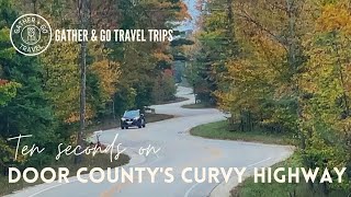 10-seconds On Door County's Curvy Highway