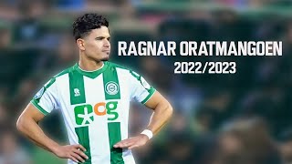 Ragnar Oratmangoen Fc Groningen 2022/2023 ●  Ragnar Skills