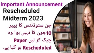 Important Announce For Miss paper Rescheduled paper Midterm 2023.