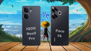 iQOO Neo9 Pro vs POCO F6 Comparison