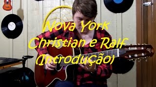 Nova York - Christian e Ralf - Introdução para violão