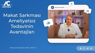 Makat Sarkması (Rektal Prolapsus ) Ameliyatsız  Tedavinin  Avantajları