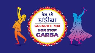 Kem Cho Dandia | Gujarati Garba & Dandiya Songs | Non Stop Garba & Dandiya Songs | Garba Songs