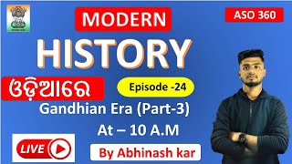 Complete modern history Gandhian era (part -3) For Oas,Aso,Bed,Ossc By Abhinash kar #aso #ossc #oas