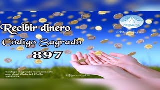 Codigo sagrado 897 manifestación de dinero más frecuencia 888 hz de la abundancia