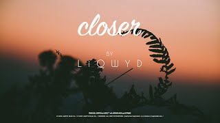 LiQWYD - Closer [Official]