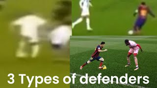 How to BEAT The 3 MAIN Types of defenders