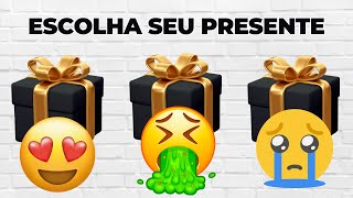 🎁 ESCOLHA O SEU PRESENTE 🎁