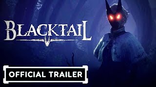 Blacktail - Official Launch Trailer