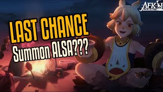 LAST CHANCE!!! Should you summon Alsa??? - #afkjourney