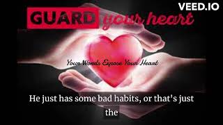 Your Words Expose your HEART